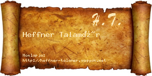 Heffner Talamér névjegykártya